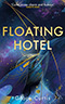 Floating Hotel